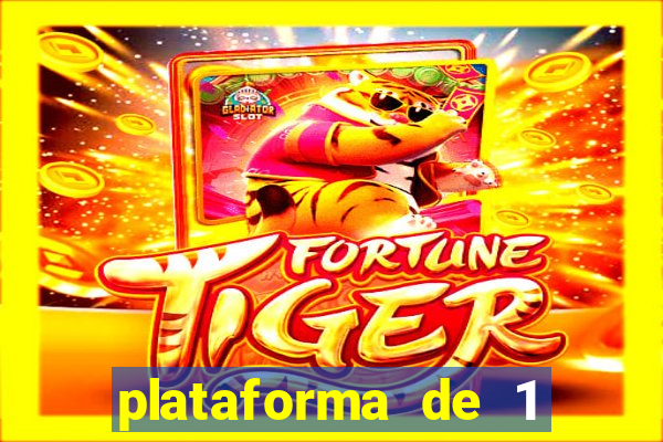 plataforma de 1 real fortune tiger